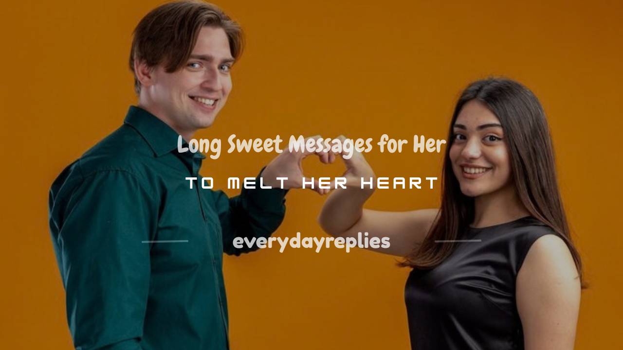 long sweet messages for her