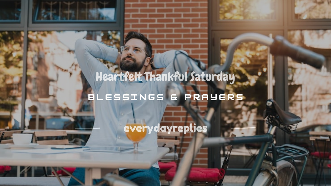 thankful saturday blessings